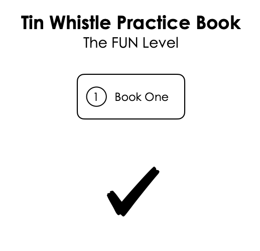 More About “Tin Whistle Practice Book: The FUN Level”